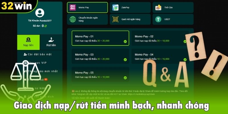 Giao dịch nạp/rút tiền minh bạch, nhanh chóng