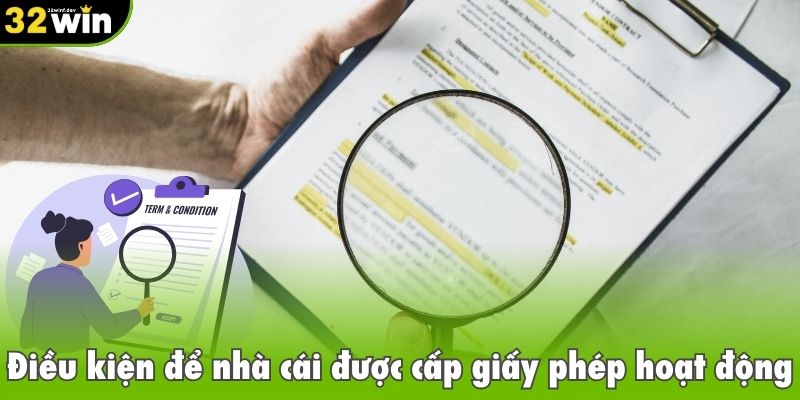 Điều kiện để nhà cái được cấp giấy phép hoạt động