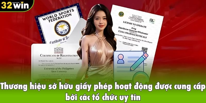 Giới thiệu 32win với giấy phép hoạt động uy tín, hợp pháp