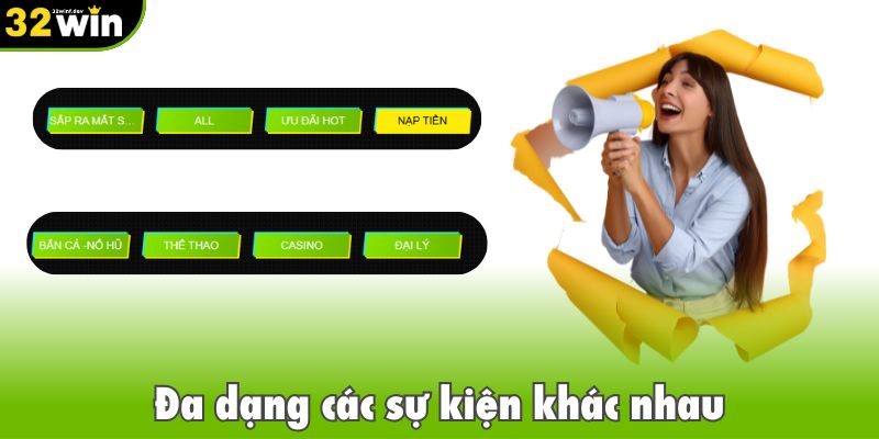 Đa dạng các sự kiện khác nhau