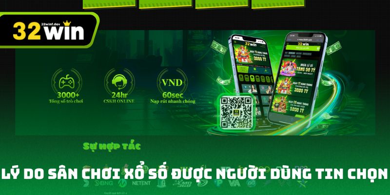 Lý do sân chơi xổ số được người dùng tin chọn