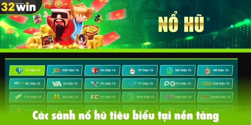 Các sảnh nổ hũ tiêu biểu tại nền tảng